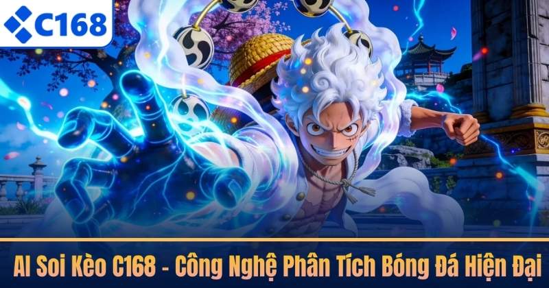 AI Soi Kèo C168 – Công Nghệ Phân Tích Bóng Đá Hiện Đại